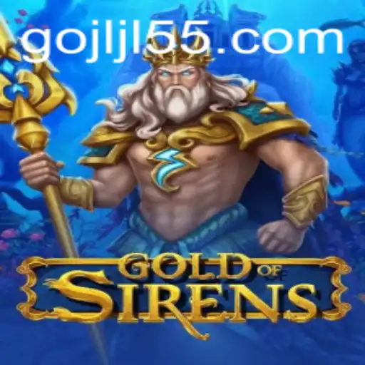 Discover the Thrilling World of GoldofSirens: An Epic Gaming Experience