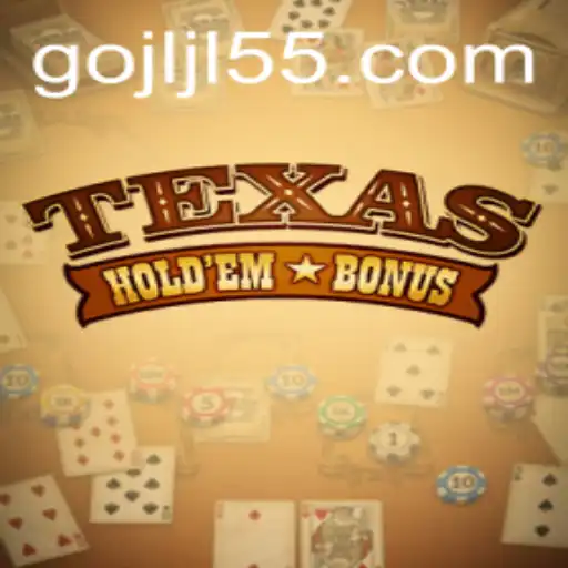 Exploring Texas Hold'em Bonus: The Card Game that Combines Strategy and Luck with jljl55